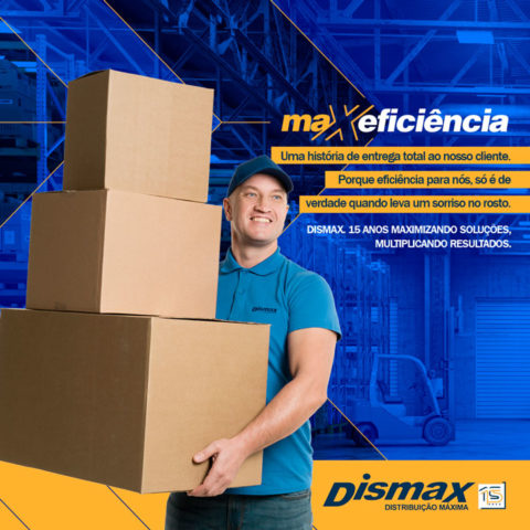 Campanha Dismax 15 anos - MaxEficiência