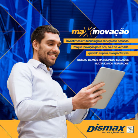 Campanha Dismax 15 anos - MaxInovação